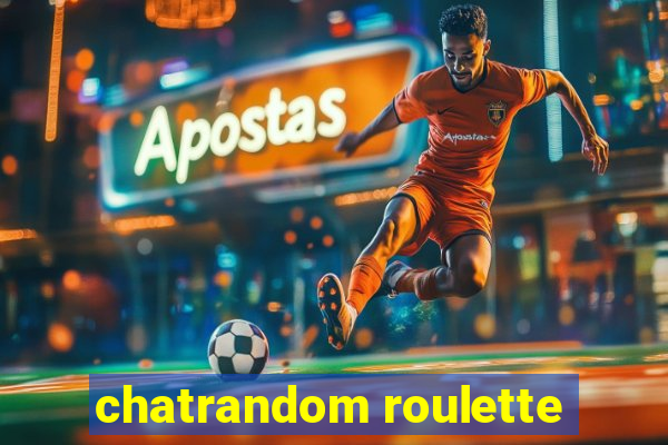 chatrandom roulette